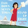 Fall Down Seven Times, Stand Up Eight - Jen Bryant - 9780062957221