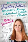 Frontier Follies - Ree Drummond - 9780062962812