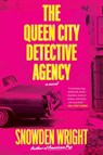 The Queen City Detective Agency - Snowden Wright - 9780062963598