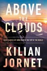 Above the Clouds - JORNET,  Kilian - 9780062965042