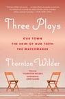 Three Plays - Thornton Wilder - 9780062971920