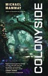 Colonyside - Michael Mammay - 9780062980984