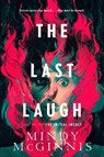 The Last Laugh - Mindy McGinnis - 9780062982452