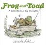 Frog and Toad: A Little Book of Big Thoughts - Arnold Lobel - 9780062983411