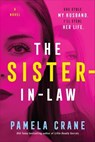 The Sister-in-Law - Pamela Crane - 9780062984944
