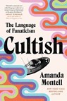Cultish - Amanda Montell - 9780062993168