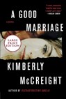 A Good Marriage - MCCREIGHT,  Kimberly - 9780063000155