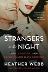 Strangers in the Night - Heather Webb - 9780063004184