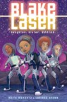 Blake Laser - Keith Marantz ; Larissa Brown - 9780063009660