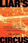Liar's Circus - Carl Hoffman - 9780063009783
