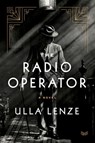 The Radio Operator - Ulla Lenze - 9780063018402