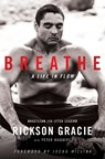 Breathe - Rickson Gracie ; Peter Maguire - 9780063018952