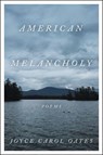 American Melancholy - Joyce Carol Oates - 9780063035270