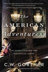 The American Adventuress - GORTNER,  C. W. - 9780063035805