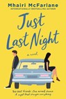 Just Last Night - Mhairi McFarlane - 9780063036857