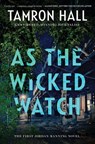 As the Wicked Watch - Tamron Hall - 9780063037052