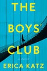 The Boys' Club - KATZ,  Erica - 9780063041301