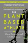 The Plant-Based Athlete - Matt Frazier ; Robert Cheeke - 9780063042025