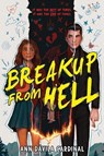 Breakup from Hell - Ann Davila Cardinal - 9780063045309