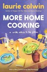 More Home Cooking - Laurie Colwin - 9780063046429