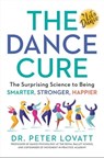 The Dance Cure - Peter Lovatt - 9780063046894