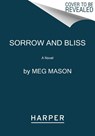 Sorrow and Bliss - Meg Mason - 9780063049598