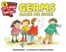 Germs Make Me Sick! - Melvin Berger - 9780063052055