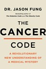 The Cancer Code - Dr. Jason Fung - 9780063056541