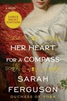 Her Heart for a Compass LP - Sarah Ferguson - 9780063062320