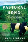 Pastoral Song - James Rebanks - 9780063073258