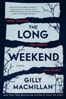 The Long Weekend Intl - Gilly Macmillan - 9780063074354