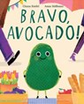 Bravo, Avocado! - Chana Stiefel - 9780063076983