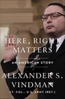 Here, Right Matters - Alexander Vindman - 9780063079441