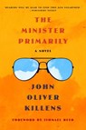 The Minister Primarily - John Oliver Killens - 9780063079618