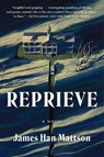 Reprieve - James Han Mattson - 9780063079922