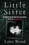 Little Sister - Lana Wood - 9780063081628