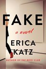 Fake - Erica Katz - 9780063082588