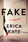 Fake - Erica Katz - 9780063082601