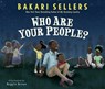 Who Are Your People? - Bakari Sellers - 9780063082854