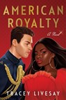 American Royalty - Tracey Livesay - 9780063084506