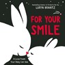 For Your Smile - Loryn Brantz - 9780063086340