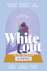 Clayton, D: Whiteout - Dhonielle Clayton ; Tiffany D Jackson ; Nic Stone ; Angie Thomas - 9780063088153