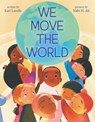 We Move the World - Kari Lavelle - 9780063089693
