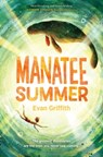 Manatee Summer - Evan Griffith - 9780063094918