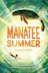 Manatee Summer - Evan Griffith - 9780063094925