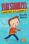 Flat Stanley's Adventures in Classroom 2e #1: Class Pet Surprise - Jeff Brown - 9780063094970