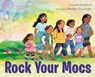 Rock Your Mocs - Laurel Goodluck - 9780063099890