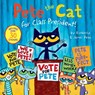 Dean, J: Pete the Cat for Class President! - James Dean ; Kimberly Dean - 9780063111486