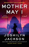 Mother May I - Joshilyn Jackson - 9780063111691