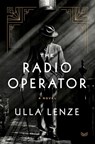 The Radio Operator - Ulla Lenze - 9780063112490